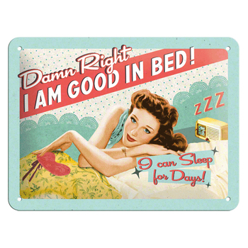 Nostalgic Art 15x20cm Small Wall Hanging Metal Sign I Am Good in Bed
