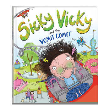 Bonney Press Sicky Vicky and the Vomit Comet Childrens Book 2y+