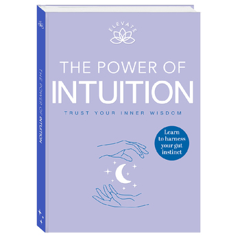 Elevate The Power of Intuition Mindful Wellness Book 