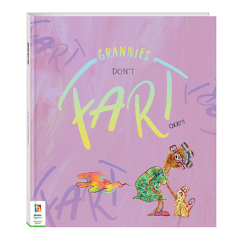 Bonney Press Grannies Don't Fart! Childrens Picture Book 2y+
