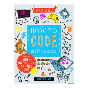 Hinkler Explore How to Code in Easy Lessons Super Skills Book 