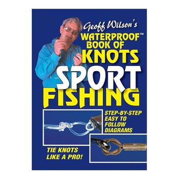 AFN Geoff Wilsons Waterproof Book of Knots Sport Fishing 14.8x10.3cm