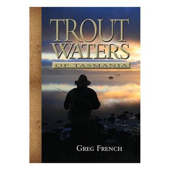 AFN Trout Waters of Tasmania Fishing Guide 368-Pages 26.5x19 Hardcover