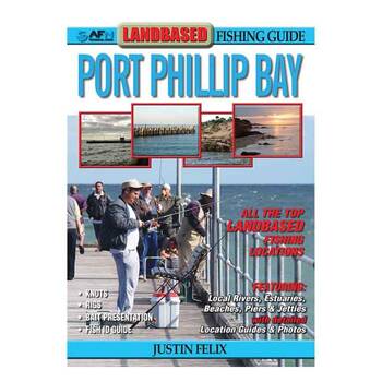 AFN Landbased Guide to Port Phillip Fishing Guide 64-Pages 21x15cm