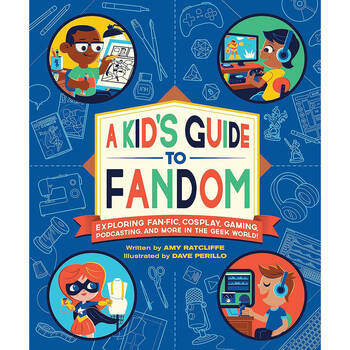 A Kid's Guide to Fandom Paperback Children's Book 8y+ Amy Ratcliffe