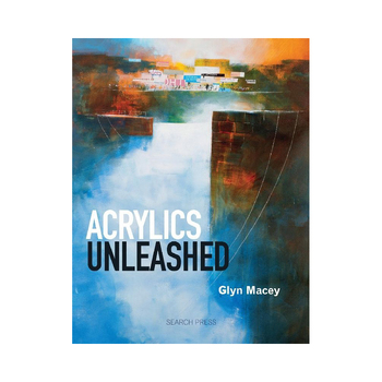 Search Press Acrylics Unleashed Paperback Book 144-Pages