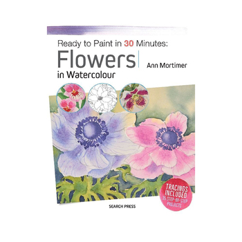 Search Press Ready To Paint In 30 Minutes: Flowers In Watercolour Paperback Book