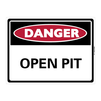 Danger Open Pit Large Sign 450x600x1mm Polypropylene