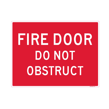 Fire Safety Door Do Not Obstruct/Keep Open Large Sign 450x600x1mm Polypropylene