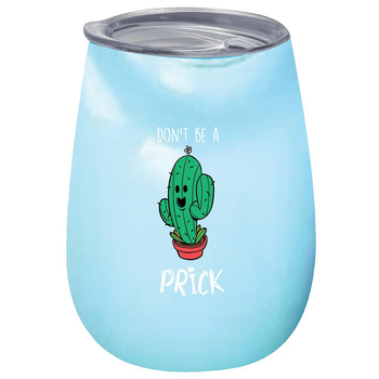 Dont Be A Prick 360ml S/S Vacuum Insulated Tumbler Double Walled Mug