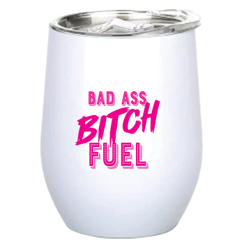 Bad *ss B*tch Fuel 360ml S/S Vacuum Insulated Tumbler Double Walled Mug
