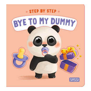 Sassi Step by Step Bye to my Dummy Educational Childrens Board Book 0+