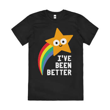Shooting Star I've Been Better Slogan Cotton T-Shirt Black Size XL