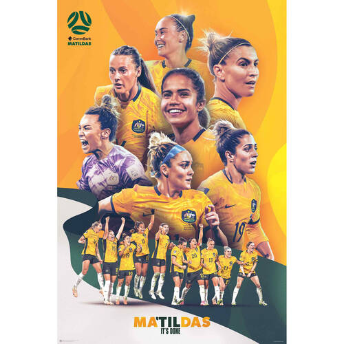 Matildas 2024 It's Done Poster 91.5x61cm Home/Room Wall Decor