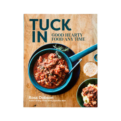 Tuck In: Good Hearty Food Any Time Recipe Book