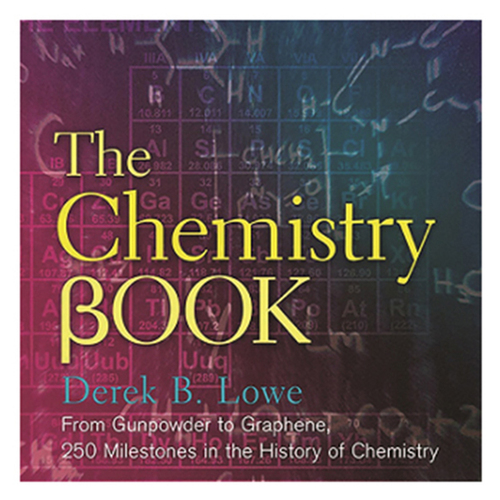 Sterling Books The Chemistry Book By Derek B. Lowe Illustrated Edition