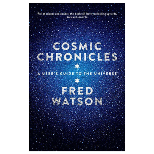 Sterling Books Cosmic Chronicles By Fred Watson Paperback Book