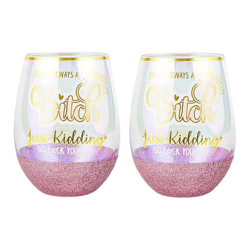 2PK Im Not Always A B*tch Glitterati Stemless Wine Glass 600ml Drinking Cup