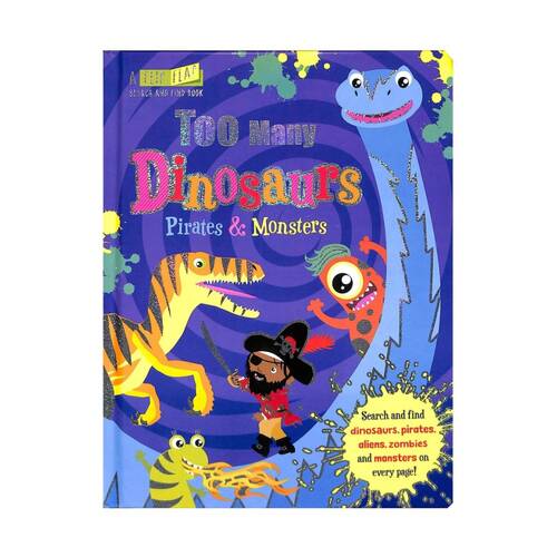 Imagine That Too Many Dinosaurs Pirates & Monsters Book Children's Search