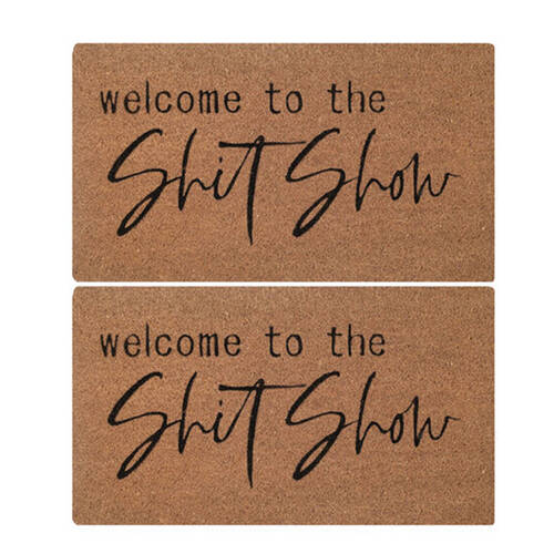 2PK Maine And Crawford Welcome To The Shit Show Coir Doormat 70x40cm