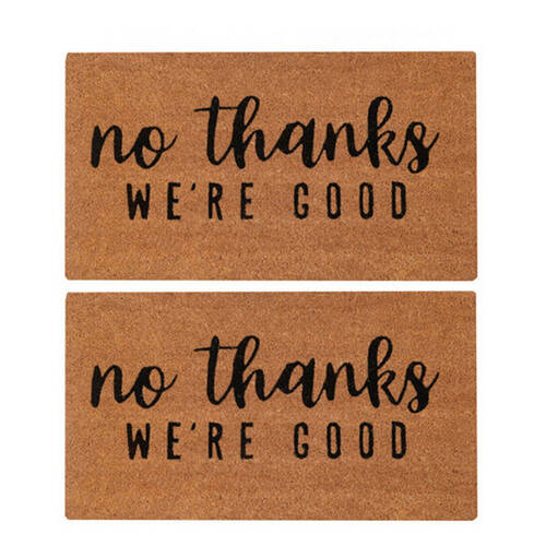 2PK Maine And Crawford No Thanks We'Re Good Coir Doormat 70x40cm