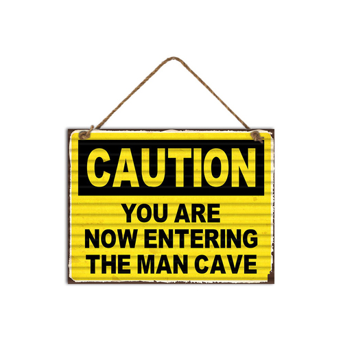 Man Cave Hanging Iron Sign Caution 30x40cm Rectangle w/ Rope Hanger