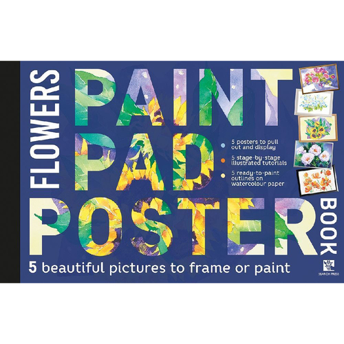Search Press The Paint Pad Poster Book Flowers Paperback Book