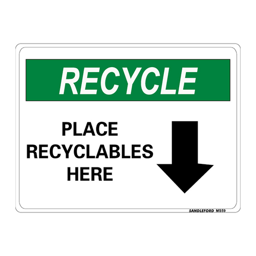 Please Place Recyclables Here Medium Sign 225x300x1mm Polypropylene