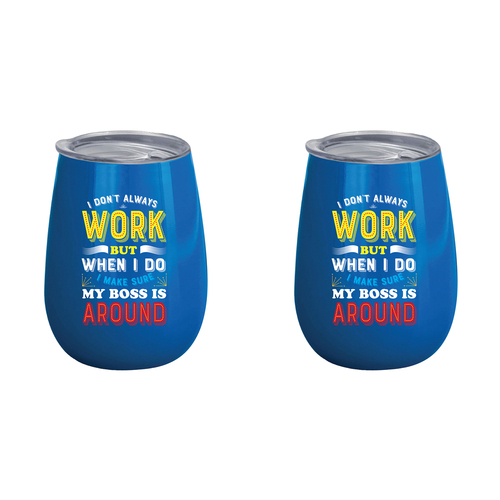 2PK I Dont Always Work But 360ml S/S Vacuum Insulated Tumbler Double Walled Mug