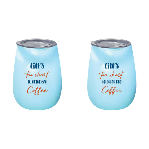 2PK Life'S To Short To 360ml Stainless Steel Double Walled Insulated Mug