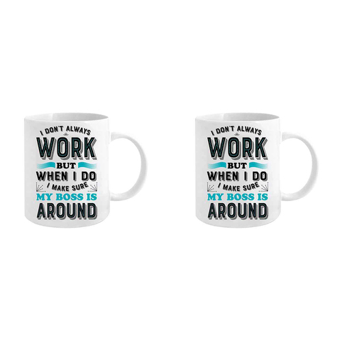 2PK I Don't Always Work but When I Do I Make Sure 360ml Ceramic Mug w/ Handle