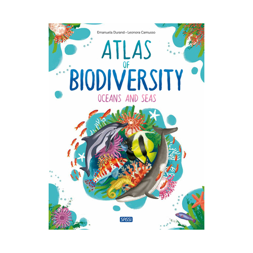 Sassi Book Kids/Children Atlas of Biodiversity Oceans & Seas 6y+