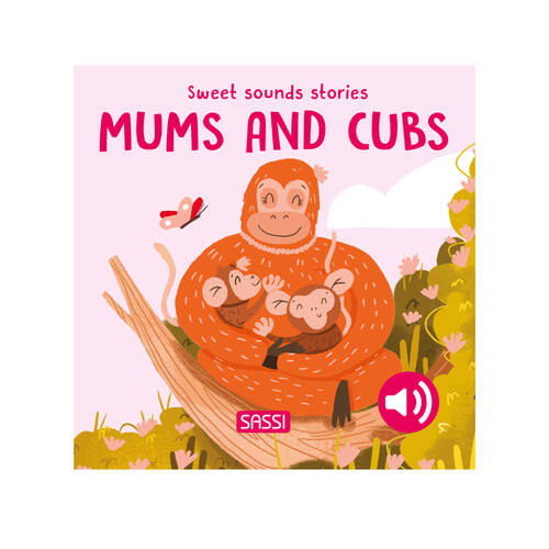 Sassi Sweet Sounds Stories Baby/Kids Audio Board Book Mums & Cubs 0y+