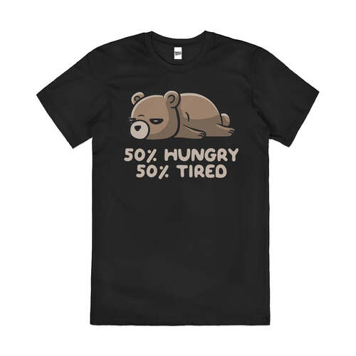 50 Percent Hungry 50 Tired Humour Cotton T-Shirt Black Size 4XL