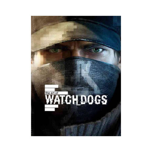 Watch Dogs The Art Of Watch Dogs Hardcover Book 28.2x21.8cm 14y+